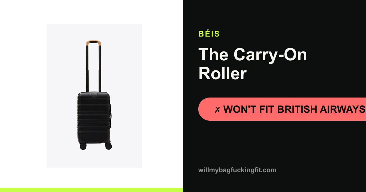 Does the Béis Carry-On Roller fit on British Airways?