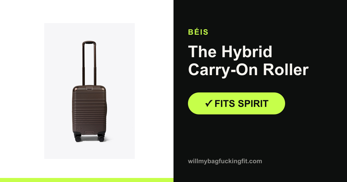Does the Béis Hybrid Carry-On Roller fit on Spirit?