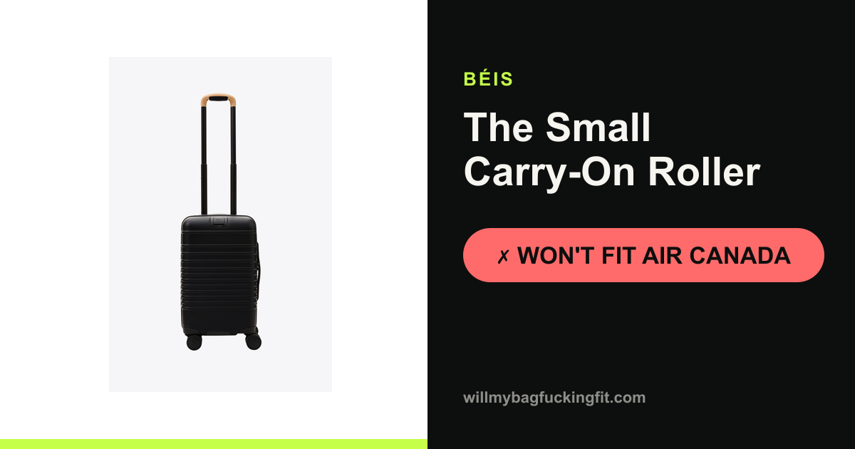 Does the Béis Small Carry-On Roller fit on Air Canada?
