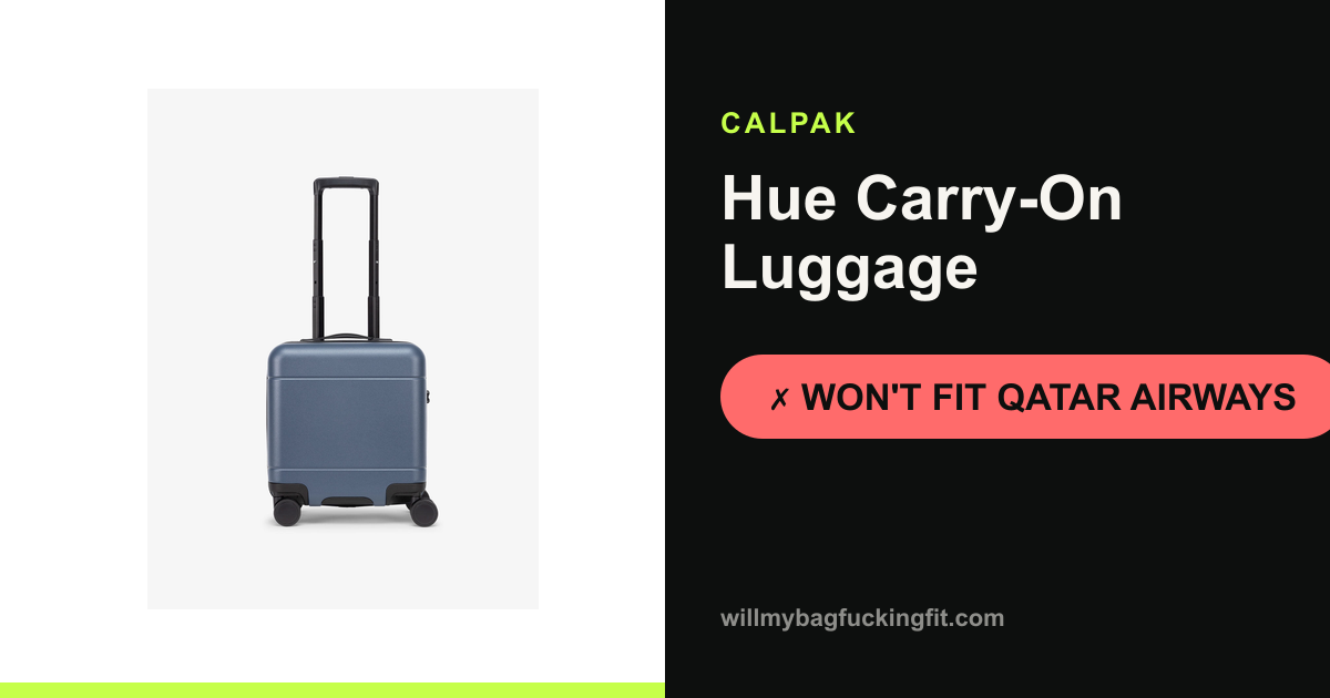 Does the Calpak Hue Carry-On Luggage fit on Qatar?