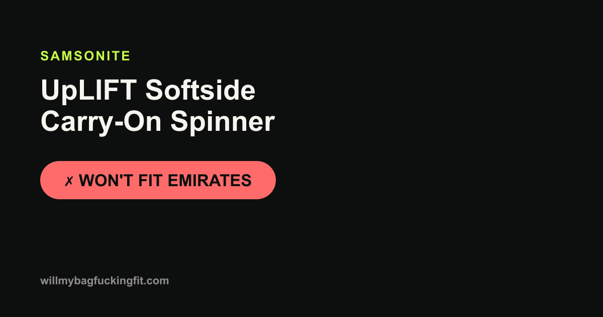 Does the Samsonite UpLIFT Softside Carry-On Spinner fit on Emirates?