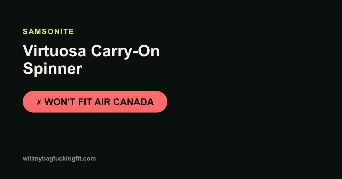 Does the Samsonite Virtuosa Carry-On Spinner fit on Air Canada?